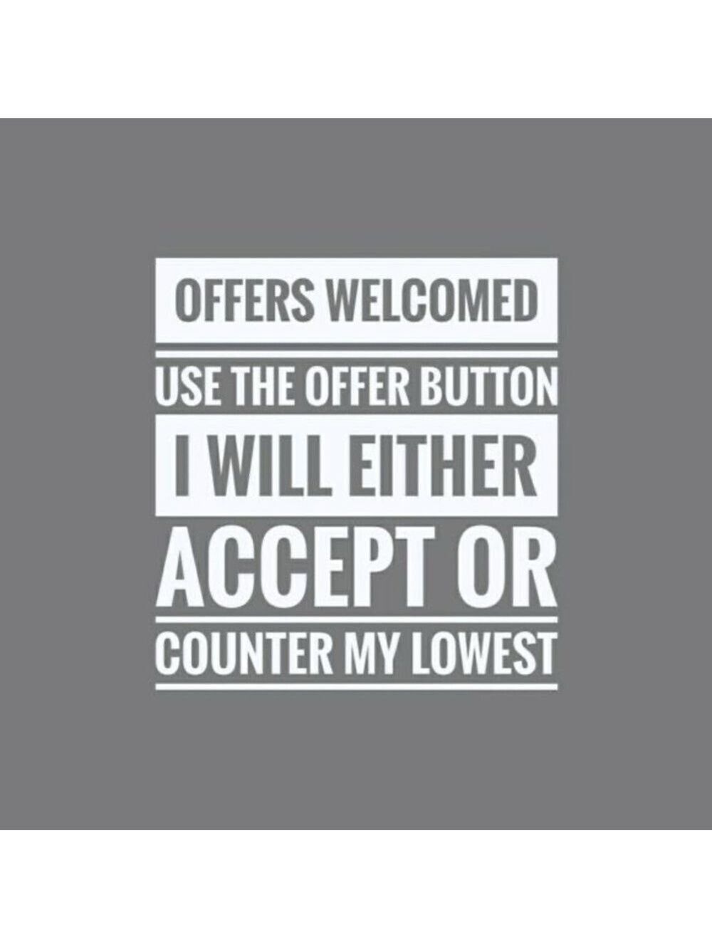 Offers welcomed